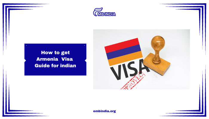 Armenia Visa for Indians