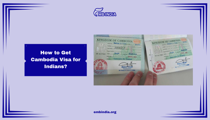 Cambodia Visa for Indians