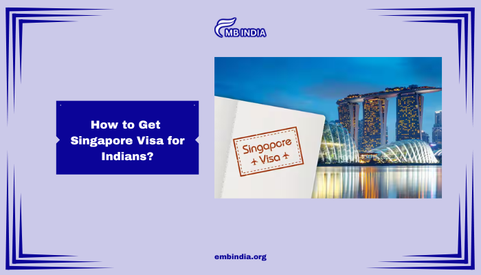 Singapore Visa for Indians